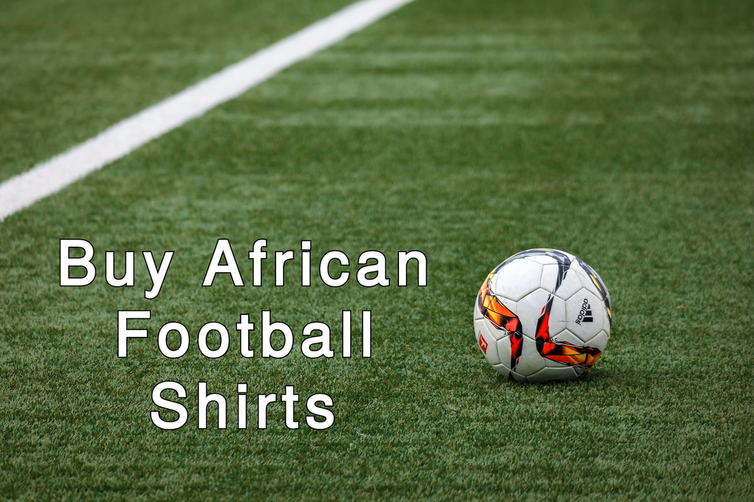 Buy African Football Shirts