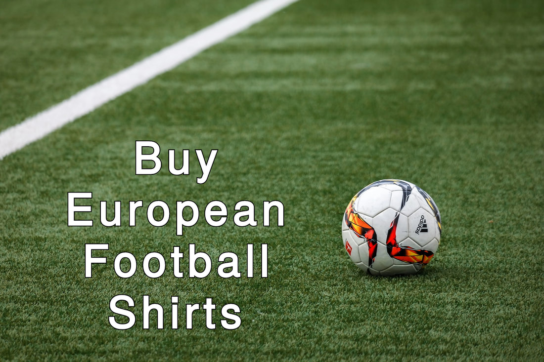 Buy European Football Shirts
