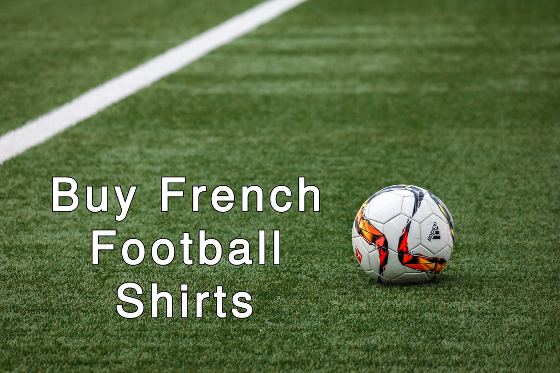 Buy French Football Shirts