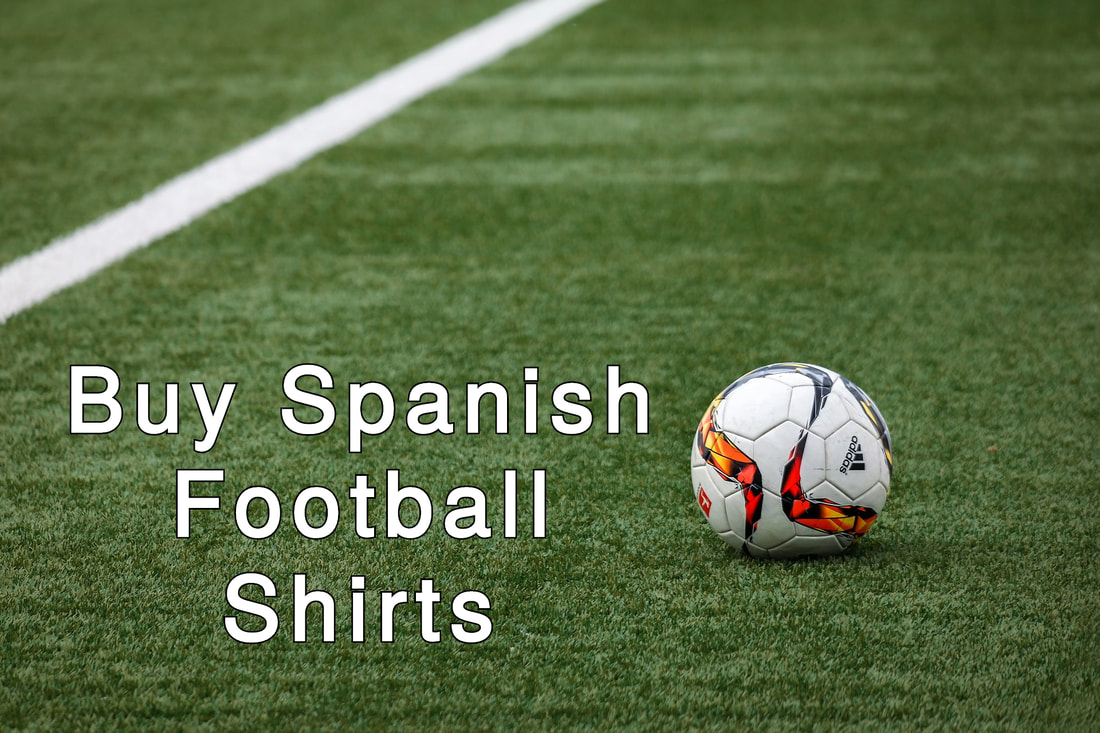 Buy Spanish Football Shirts