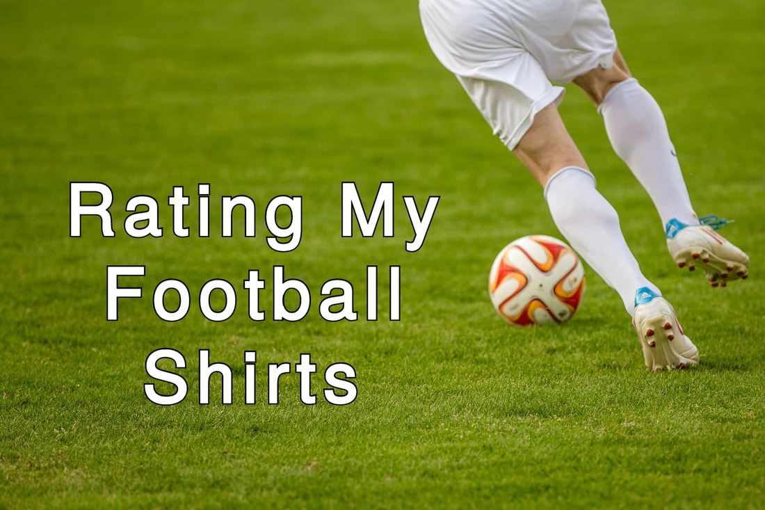 Rating My Football Shirts
